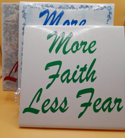 More Faith Tile